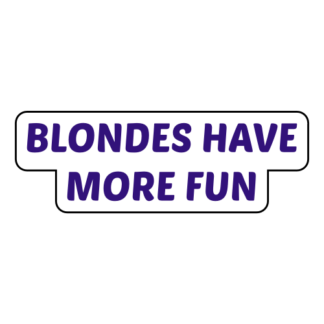 Blondes Have More Fun Sticker (Purple)